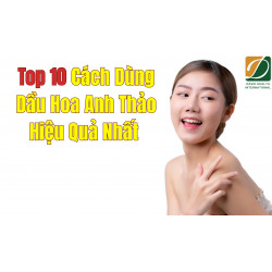 Top 10 Cách Dùng Dầu Hoa Anh Thảo Hiệu Quả Nhất Cho Phái Đẹp