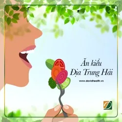 GIẢM CÁC NGUY CƠ VỀ TIM MẠCH VỚI CHẾ ĐỘ ĂN KIỂU ĐỊA TRUNG HẢI
