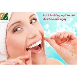 LỢI ÍCH KHÔNG NGỜ TỪ VIỆC DÙNG CHỈ NHA KHOA MỖI NGÀY