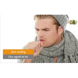 Dinh dưỡng cho người bị ho