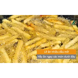 Lỡ ăn nhiều dầu mỡ, hãy ăn ngay những món dưới đây