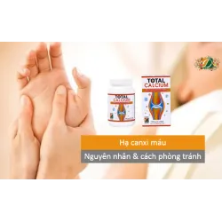 Hạ canxi máu - Nguyên nhân và cách phòng tránh