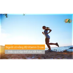 Người có nồng độ vitamin D cao hiệu quả tập thể dục tốt hơn