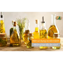 Những loại dầu ăn nên và không nên dùng trong nấu nướng