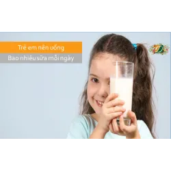 Trẻ em nên uống bao nhiêu sữa mỗi ngày