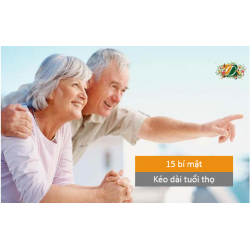 15 bí mật kéo dài tuổi thọ cuộc sống