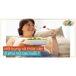 SỰ KHÁC BIỆT GIỮA THỪA CÂN VÀ BÉO BỤNG Ở PHỤ NỮ TUỔI TRUNG NIÊN ?