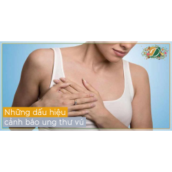 NHỮNG DẤU HIỆU UNG THƯ VÚ