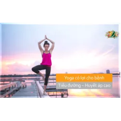 Tập yoga có lợi cho người bệnh tiểu đường, huyết áp cao
