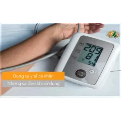 Dụng cụ y tế cá nhân: Những sai lầm khi sử dụng